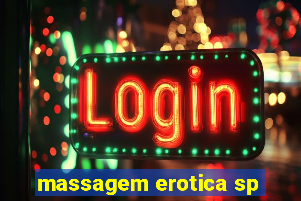 massagem erotica sp